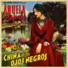 Ángela Aguilar - China De Los Ojos Negros