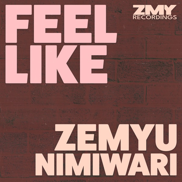 Feel Like - Single