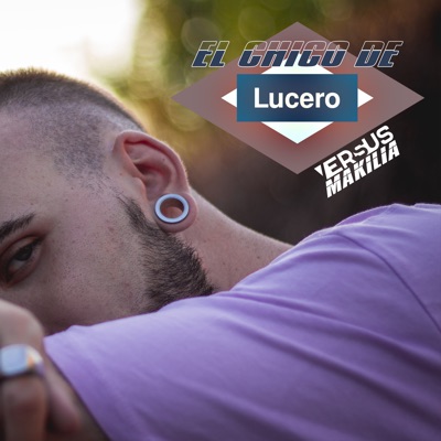 El Chico de Lucero - Single