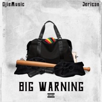 BIG WARNING - Single - OjieMusic & Jerican
