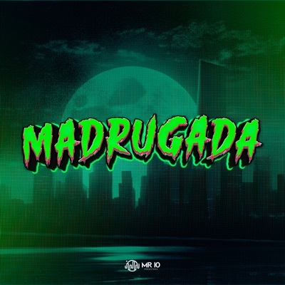 Madrugada (feat. MC Theuzyn, Mc Lyam, Nathan do BM & Df-x) - Single