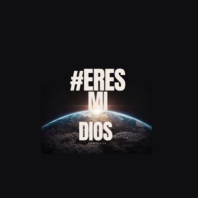 #eres mi Dios - Single