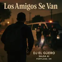 LOS AMIGOS SE VAN