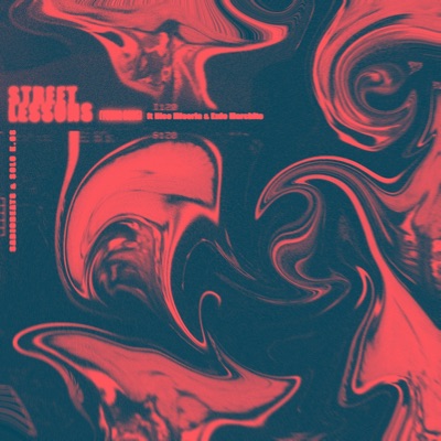 Street Lessons (feat. Nico Miseria & Ezdo Marchito) - Single
