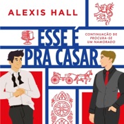 Esse é pra casar (Unabridged) - Alexis Hall & Vitor Martins - translator