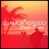 El Amor Perdido