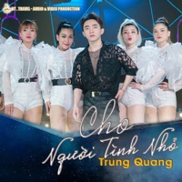 Cho Người Tình Nhỏ - Single - Trung Quang