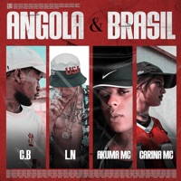 Angola e Brasil 2 - Single - CB Vida Bandida, Akuma MC, Carina MC & LN trap