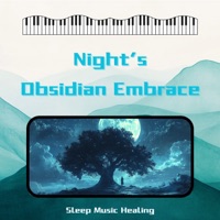 Night’s Obsidian Embrace (Mysterious Dreams) - Sleep Music Healing, Restful Sleep Music Collection & Dreaming Sound