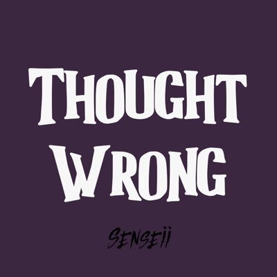Thought Wrong - Single