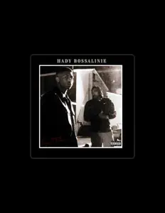 聆聽 Hady Bossalinie、觀看音樂影片、閱讀小傳、查看巡演日期等！