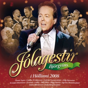Jólagestir Björgvins í Höllinni 2008 (Live)