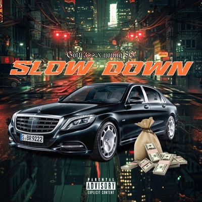 SLOW DOWN (feat. Young SG) - Single