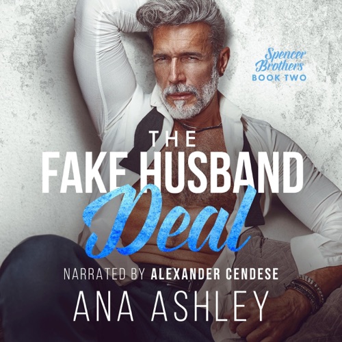 The Fake Husband Deal: Spencer Brothers, Book 2 (Unabridged) cover