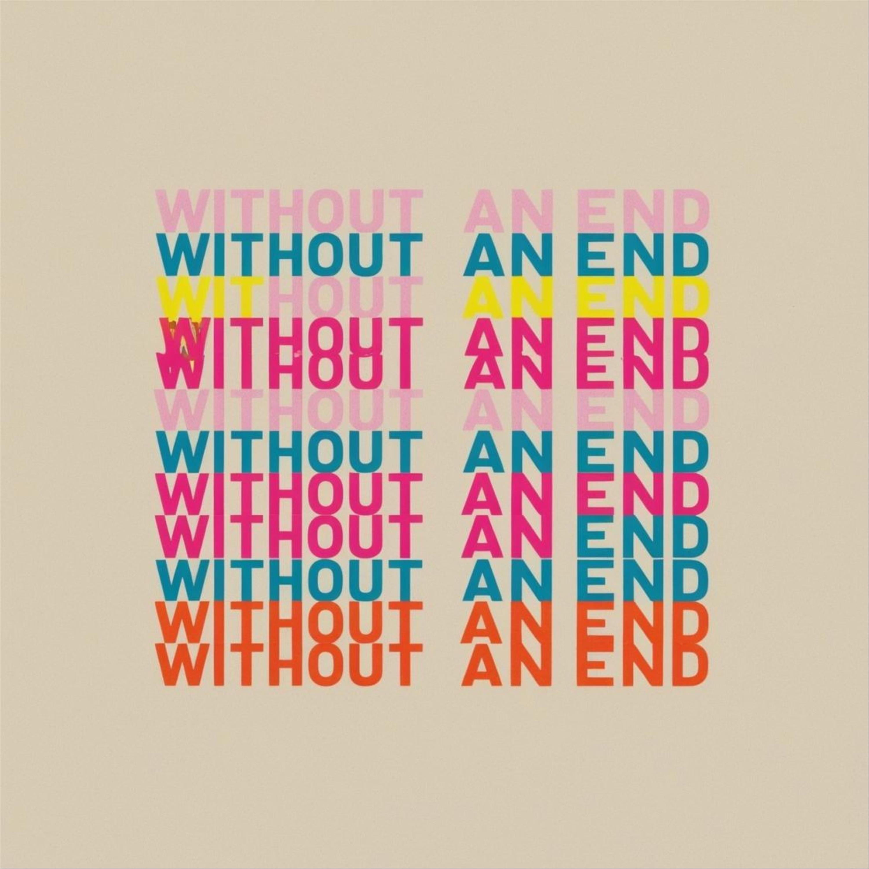 Without an End - Single