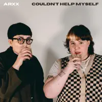 Couldn't Help Myself — ARXX
