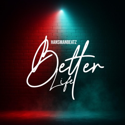 Better Life - Single