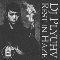 Rest in Haze - Single - plyuhv