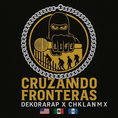 Cruzando Fronteras (feat. CHKLAN MX) - Single