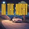 In The Night - Single