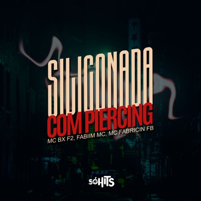 Siliconada Com Piercing - Single
