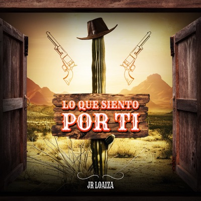 Lo Que Siento Por Ti - Single