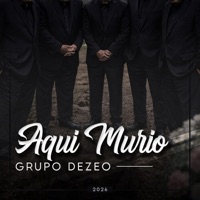 Grupo Dezeo - Aquí Murió