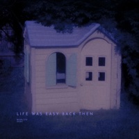 Life Was Easy Back Then - Single - rexlity