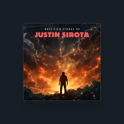 Listen to Justin Sirota, watch music videos, read bio, see tour dates & more!