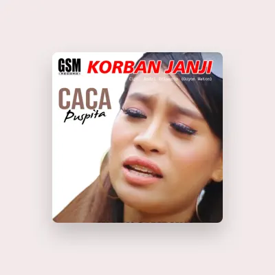 Listen to Caca Puspita, watch music videos, read bio, see tour dates & more!