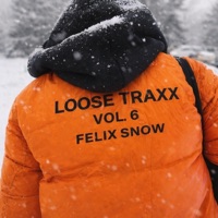 LOOSE TRAXX, Vol. 6 (ORANGE) - Felix Snow