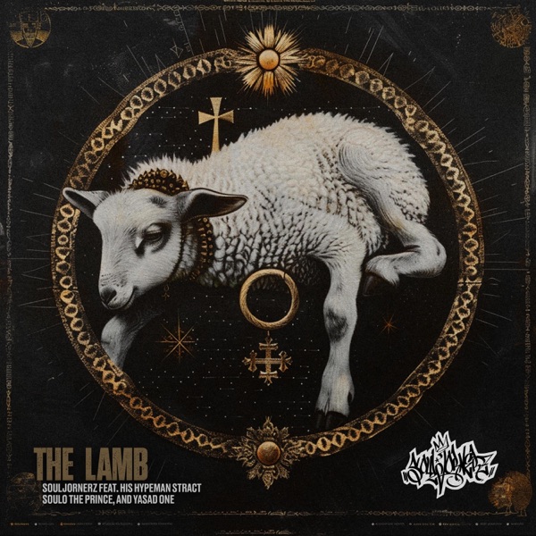 The LAMB (feat. HIS Hypeman Stract, Soulo the Prince & Yasad One)