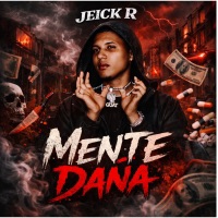 Mente Daña - Single - Jeick R