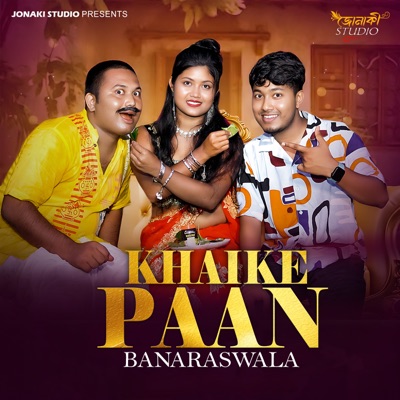 Khaike Pan Banaraswala - Single