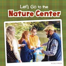 Let's Go to the Nature Center (Unabridged)