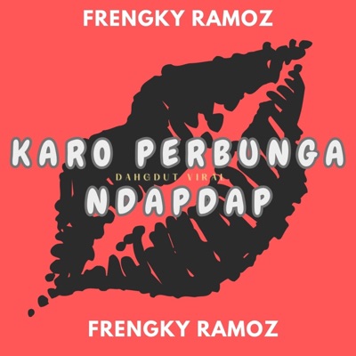 Dj Fyp - KARO PERBUNGA NDAPDAP (FRENGKY RAMOZ)