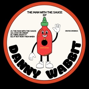The Man With the Sauce - EP
