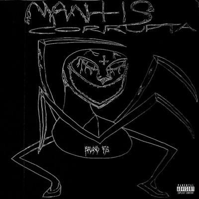 MANTIS CORRUPTA - Single