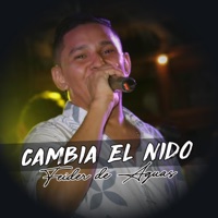 Cambia el Nido - Single - Feider De Aguas