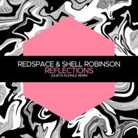 Reflections (Julieta Kühnle Remix) - Single - Redspace, Shell Robinson & Julieta Kühnle