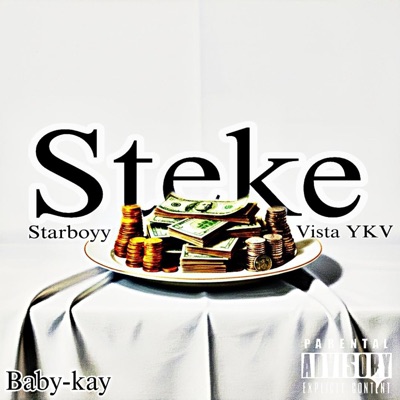 Steke (feat. Starboyy & Vista YKV) - Single