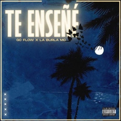 Te enseñe (feat. La burla Mc) - Single