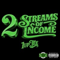 2 Streams Of Income (On The Radar Mafiathon Freestyle) - Single - On The Radar & 1up Tee