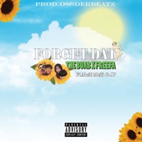 FORGET DAT (feat. Meili Meili & RipJP) - Single - 32TriB & FREEFA