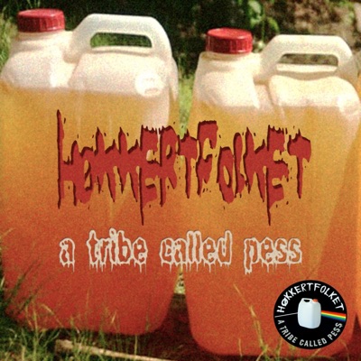 A Tribe Called Pess (feat. Fit Shaced, Høkkertfolket, F-Word & Bad Spit) - Single