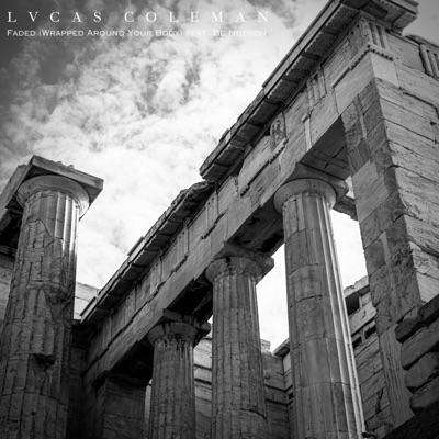 Faded (Wrapped Around Your Body) (feat. Be Hudson) - Single