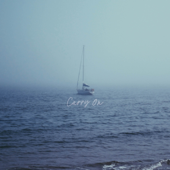 Carry On - EP
