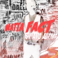 Matta Fact - Single - Swavo Adtmg