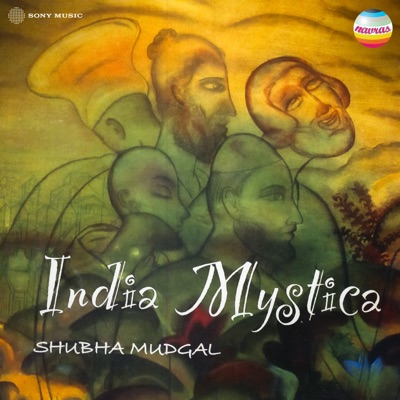 India Mystica: Nirgun Bani (Songs of The Indian Mystics)