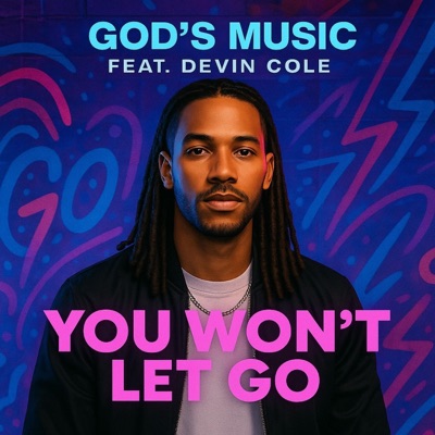 You Won't Let Go - Single